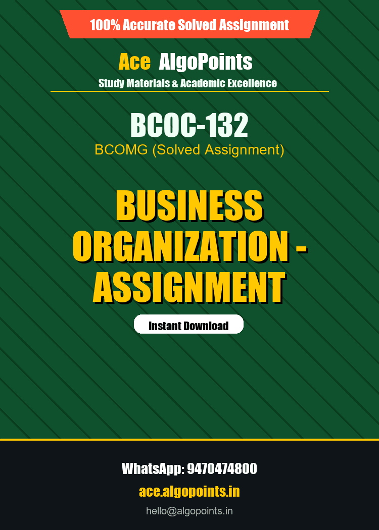 BCOC-132 - Business Organization - Assignment
