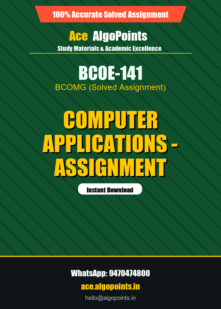 BCOE-141 - Computer Applications - Assignment