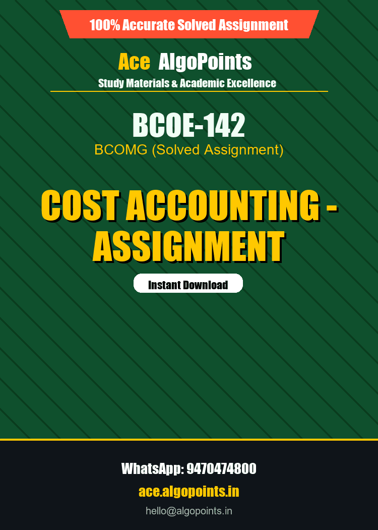 BCOE-142 - Cost Accounting - Assignment
