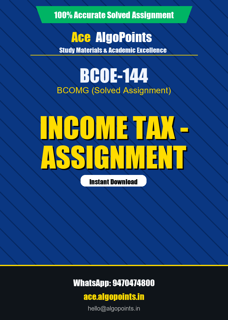 BCOE-144 - Income Tax - Assignment