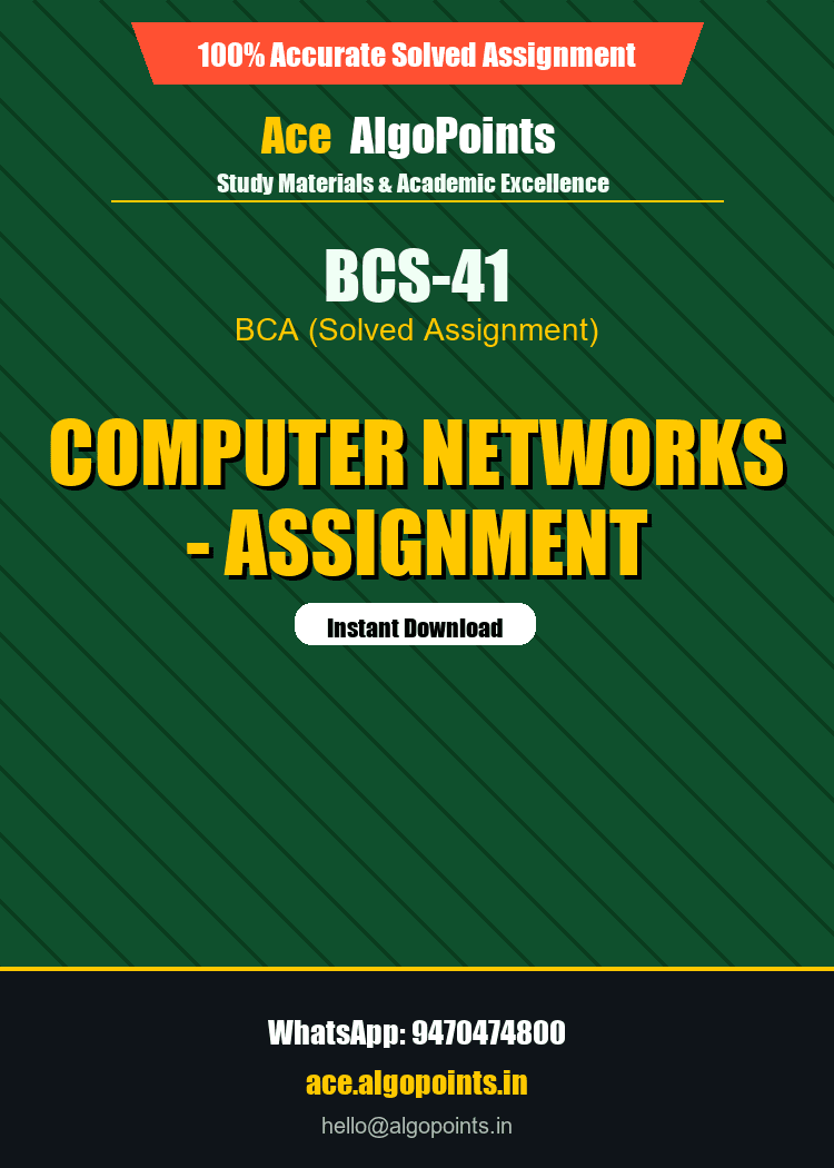 BCS-41 - Computer Networks - Assignment