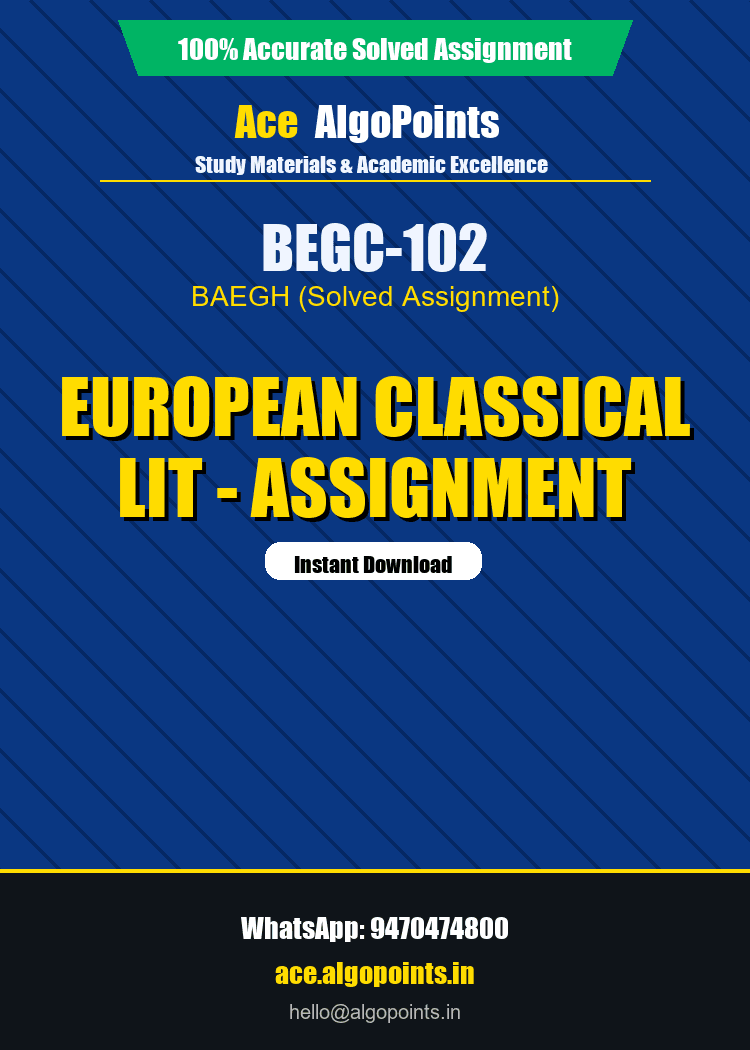 BEGC-102 - European Classical Lit - Assignment
