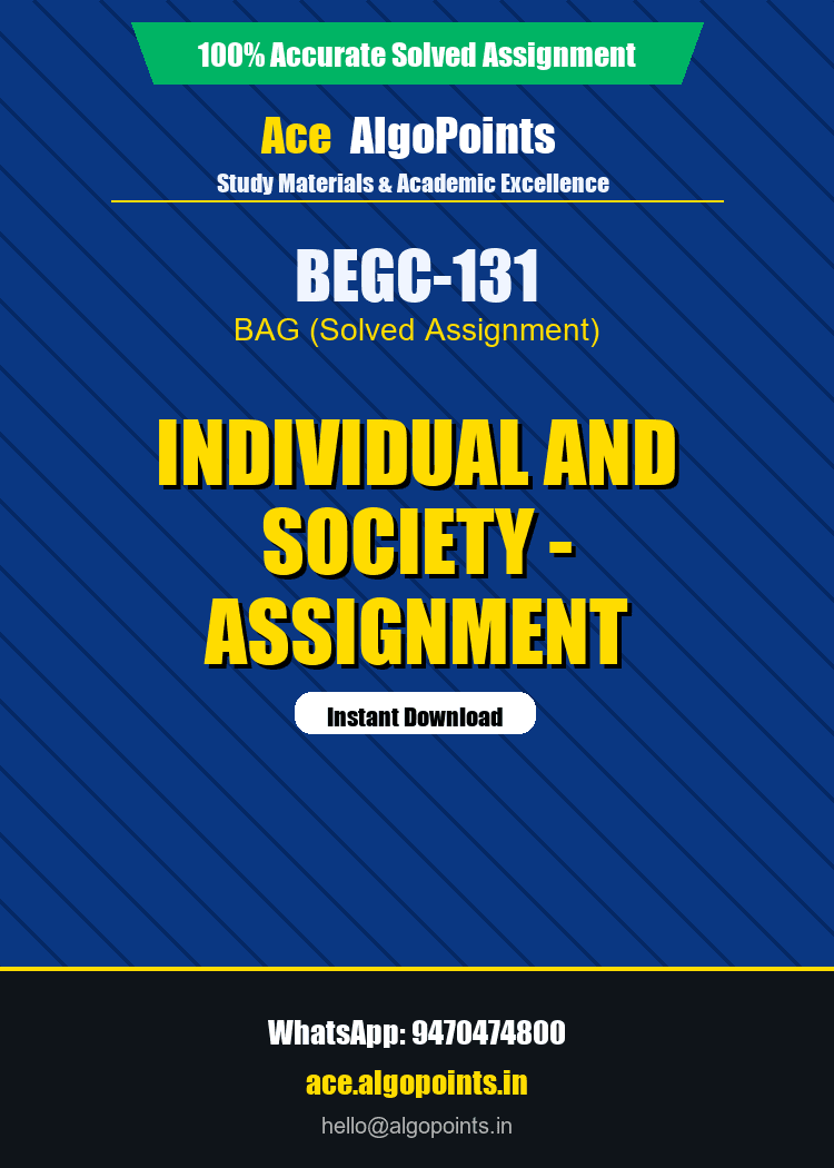 BEGC-131 - Individual and Society - Assignment