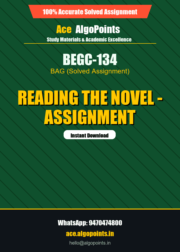 BEGC-134 - Reading the Novel - Assignment