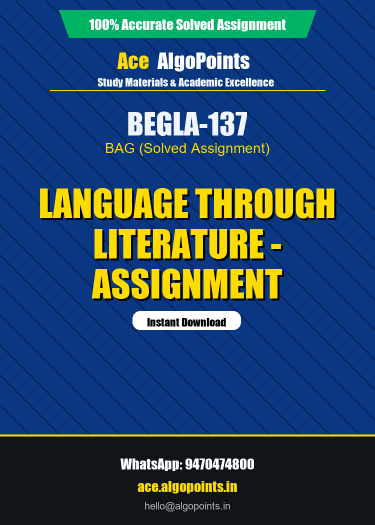 BEGLA-137 - Language Through Literature - Assignment