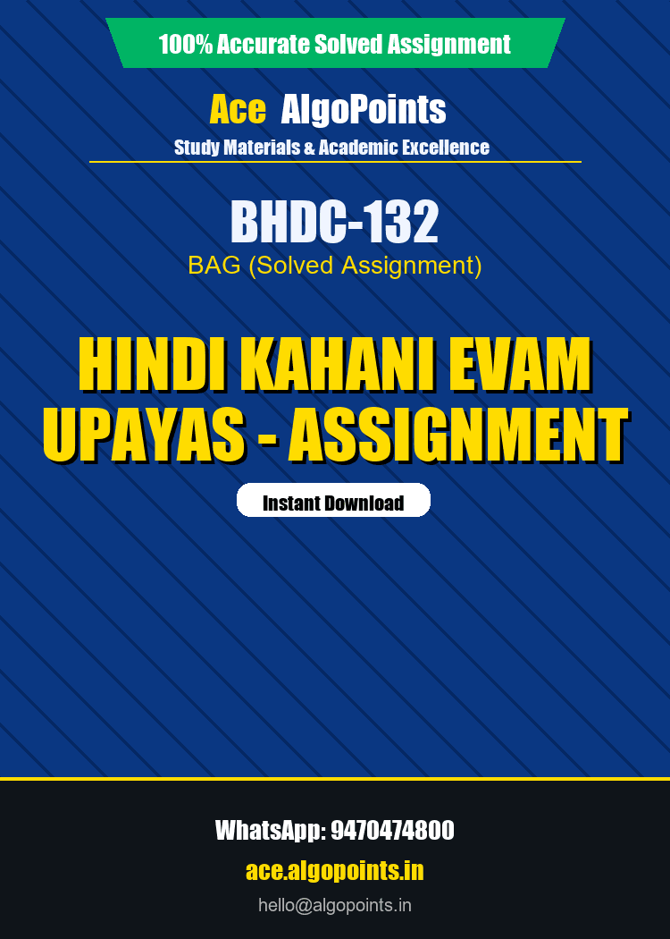 BHDC-132 - Hindi Kahani Evam Upayas - Assignment