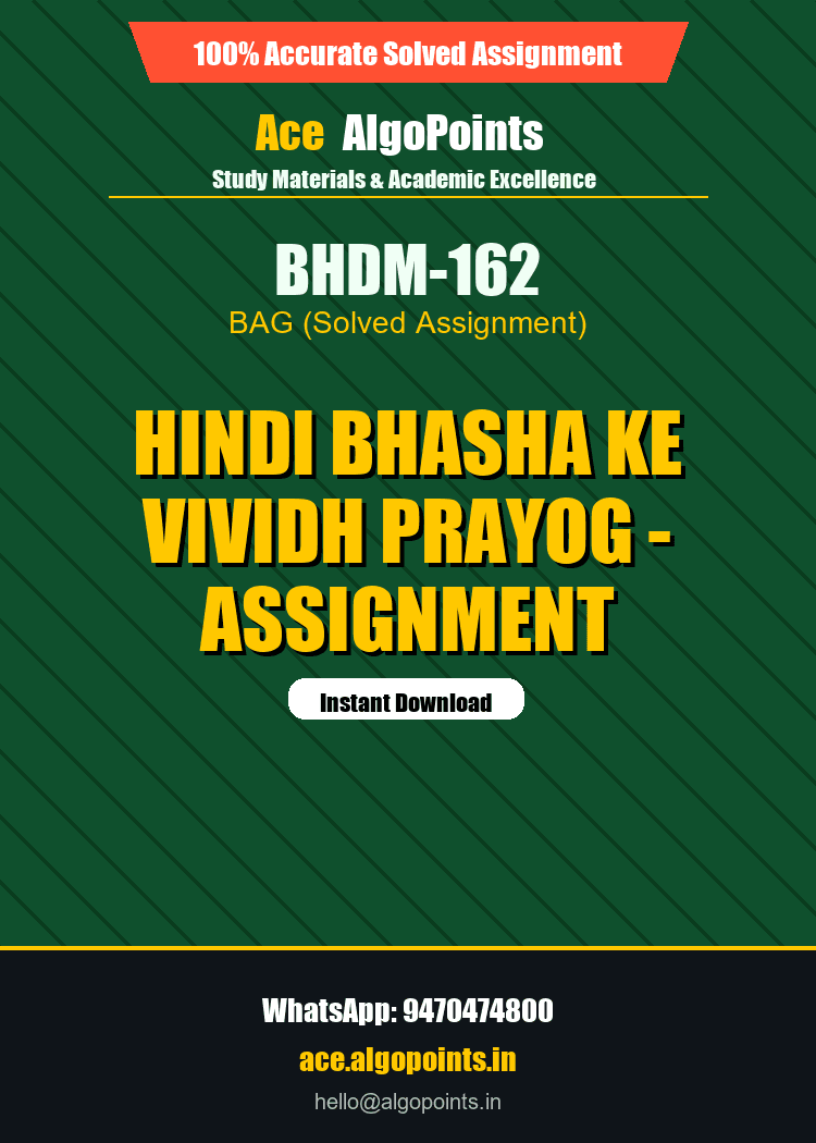 BHDM-162 - Hindi Bhasha ke Vividh Prayog - Assignment