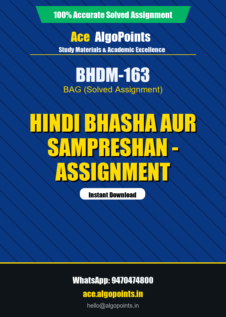 BHDM-163 - Hindi Bhasha aur Sampreshan - Assignment
