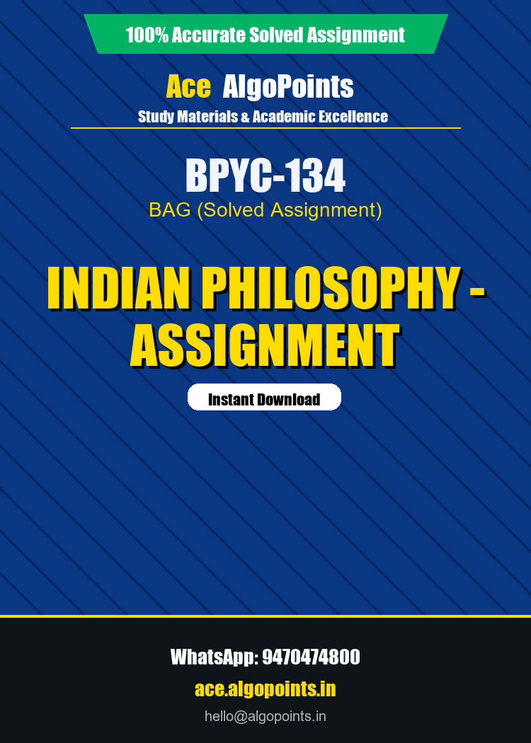 BPYC-134 - Indian Philosophy - Assignment
