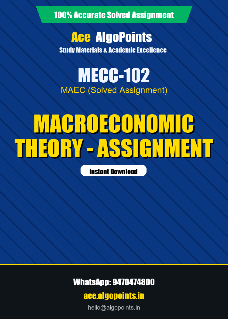 MECC-102 - Macroeconomic Theory - Assignment