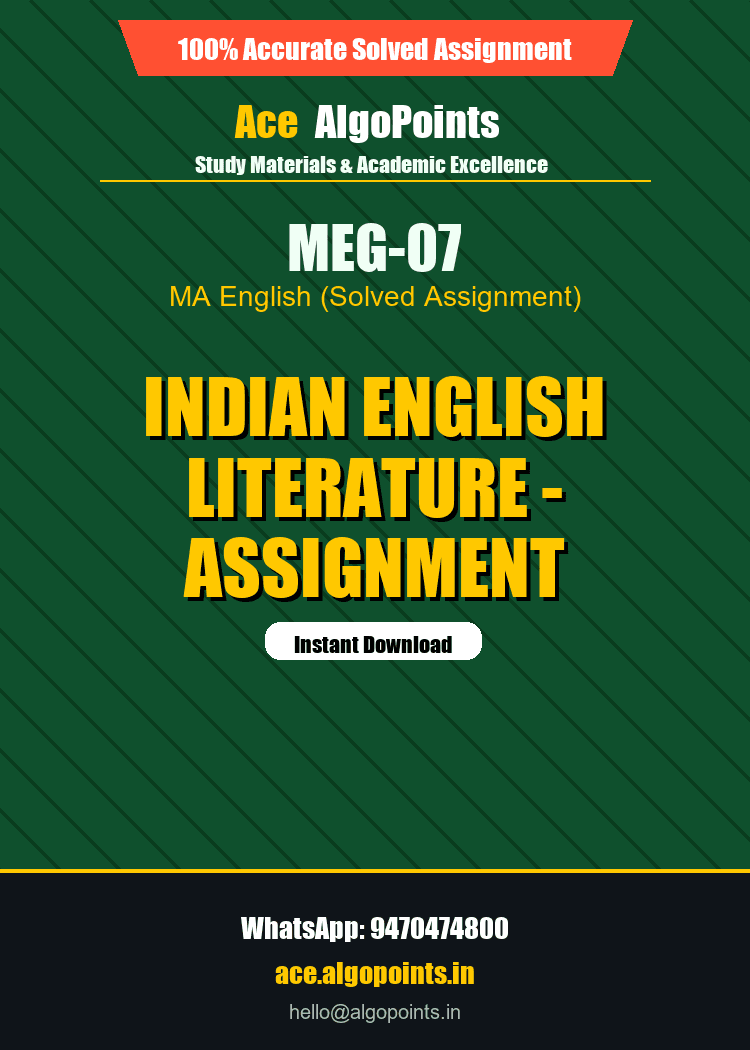 MEG-07 - Indian English Literature - Assignment