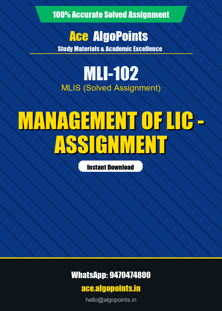 MLI-102 - Management of LIC - Assignment