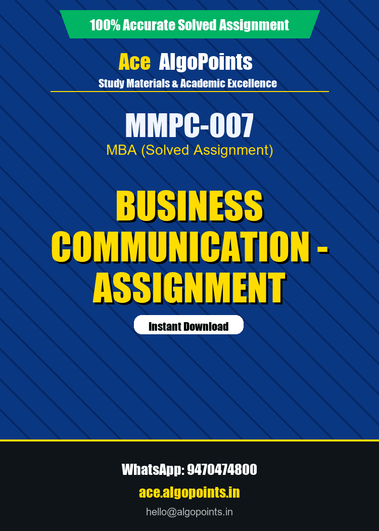 MMPC-007 - Business Communication - Assignment