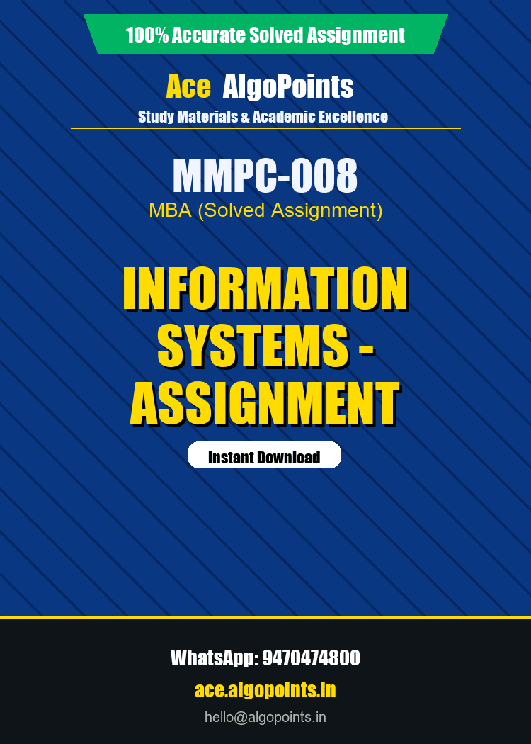 MMPC-008 - Information Systems - Assignment
