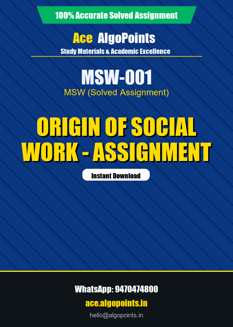 MSW-001 - Origin of Social Work - Assignment