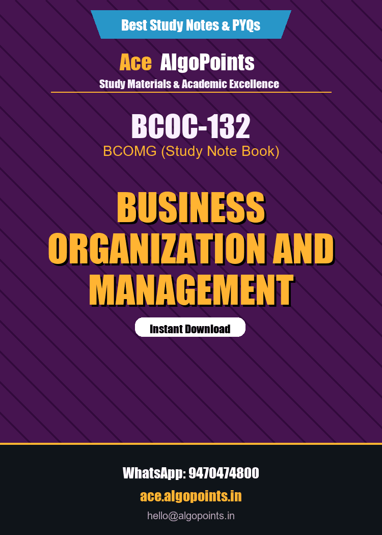 BCOC-132 - Business Organization and Management