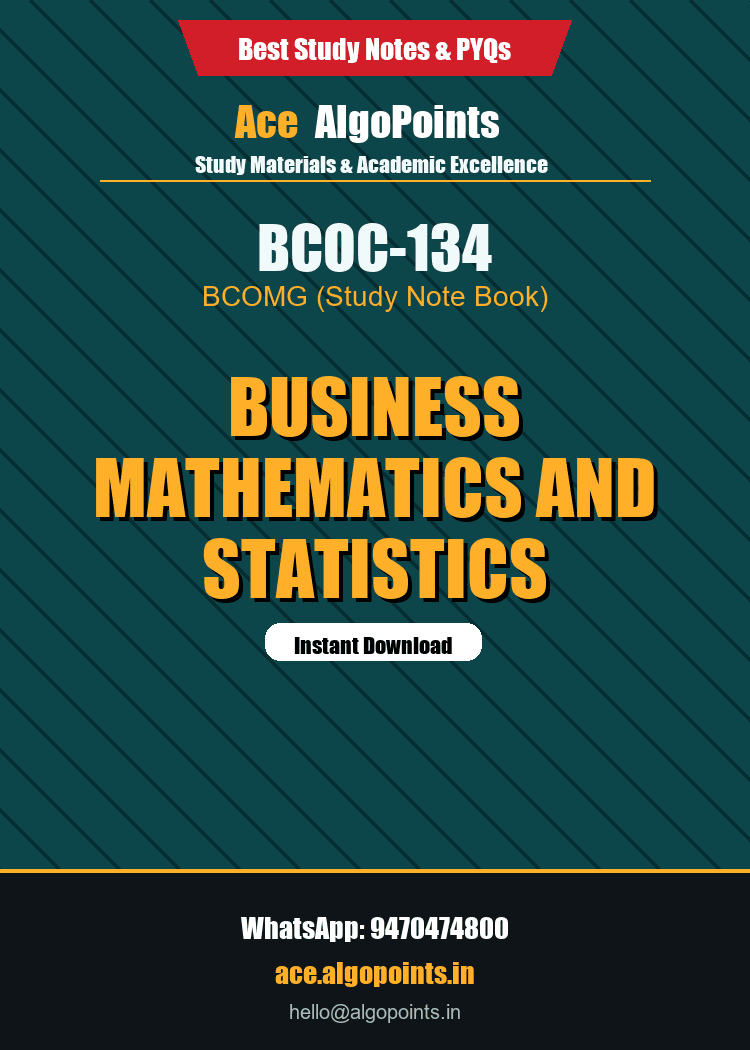 BCOC-134 - Business Mathematics and Statistics