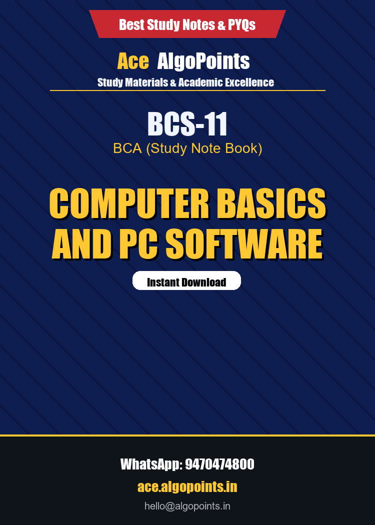 BCS-11 - Computer Basics and PC Software