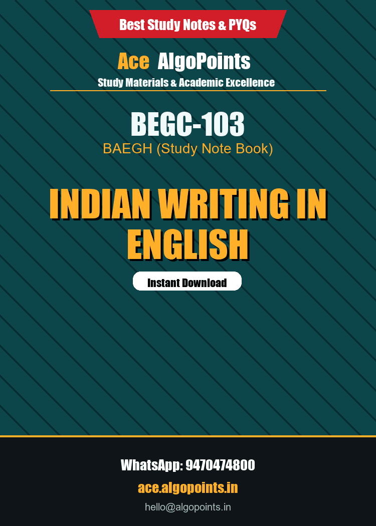 BEGC-103 - Indian Writing in English