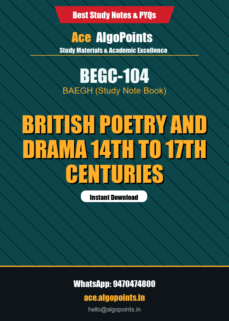 BEGC-104 - British Poetry and Drama 14th to 17th Centuries