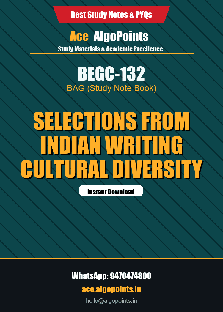 BEGC-132 - Selections from Indian Writing Cultural Diversity