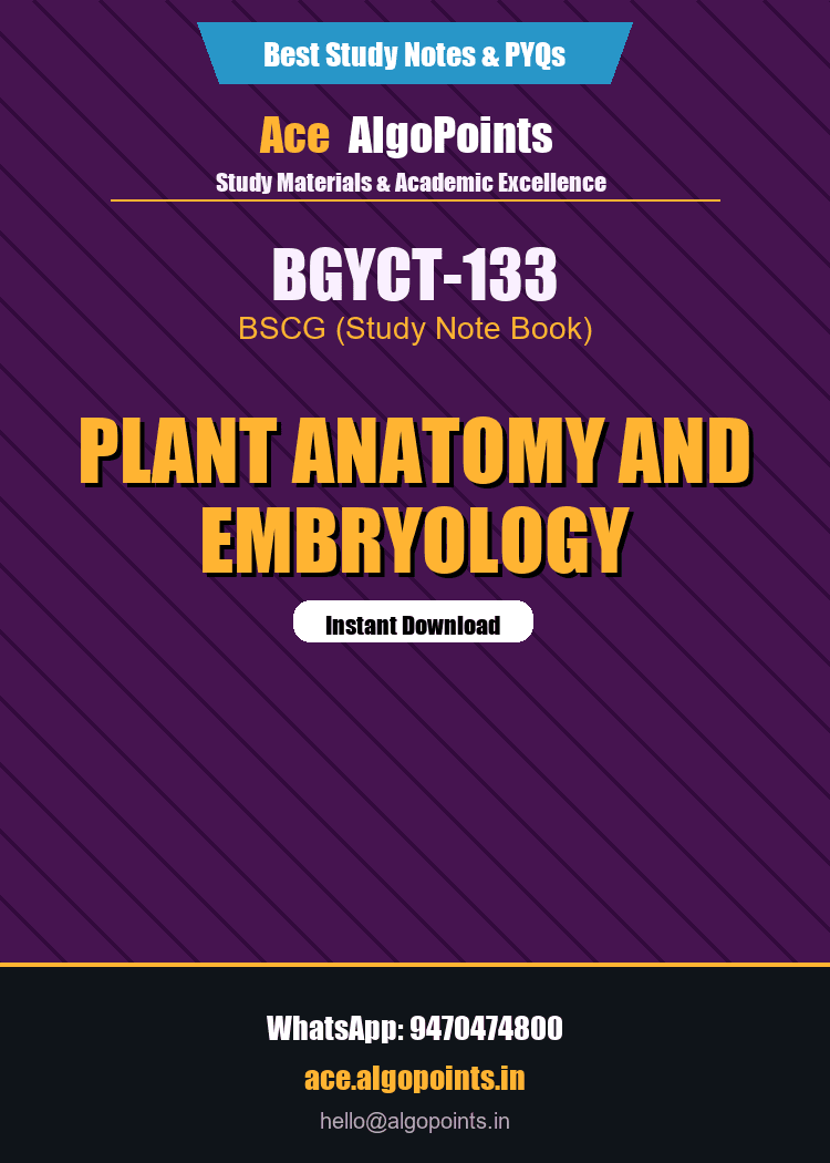 BGYCT-133 - Plant Anatomy and Embryology
