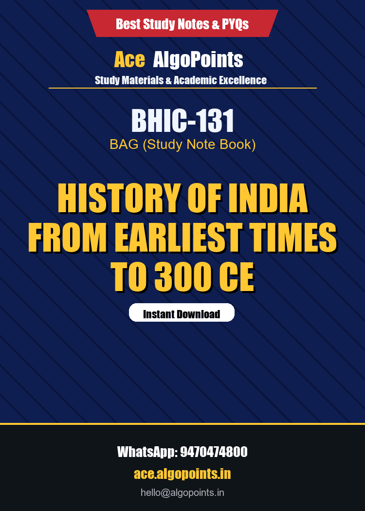 BHIC-131 - History of India from Earliest Times to 300 CE
