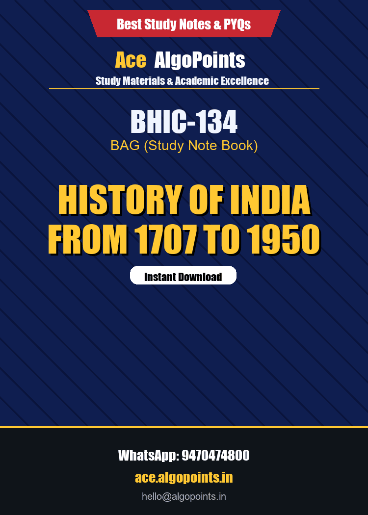 BHIC-134 - History of India from 1707 to 1950