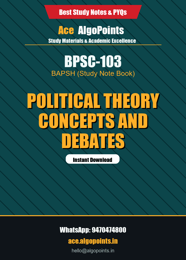 BPSC-103 - Political Theory Concepts and Debates