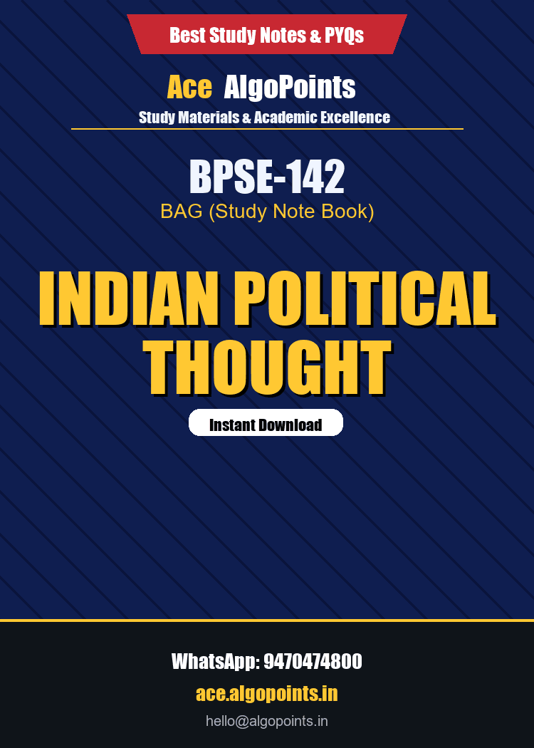 BPSE-142 - Indian Political Thought