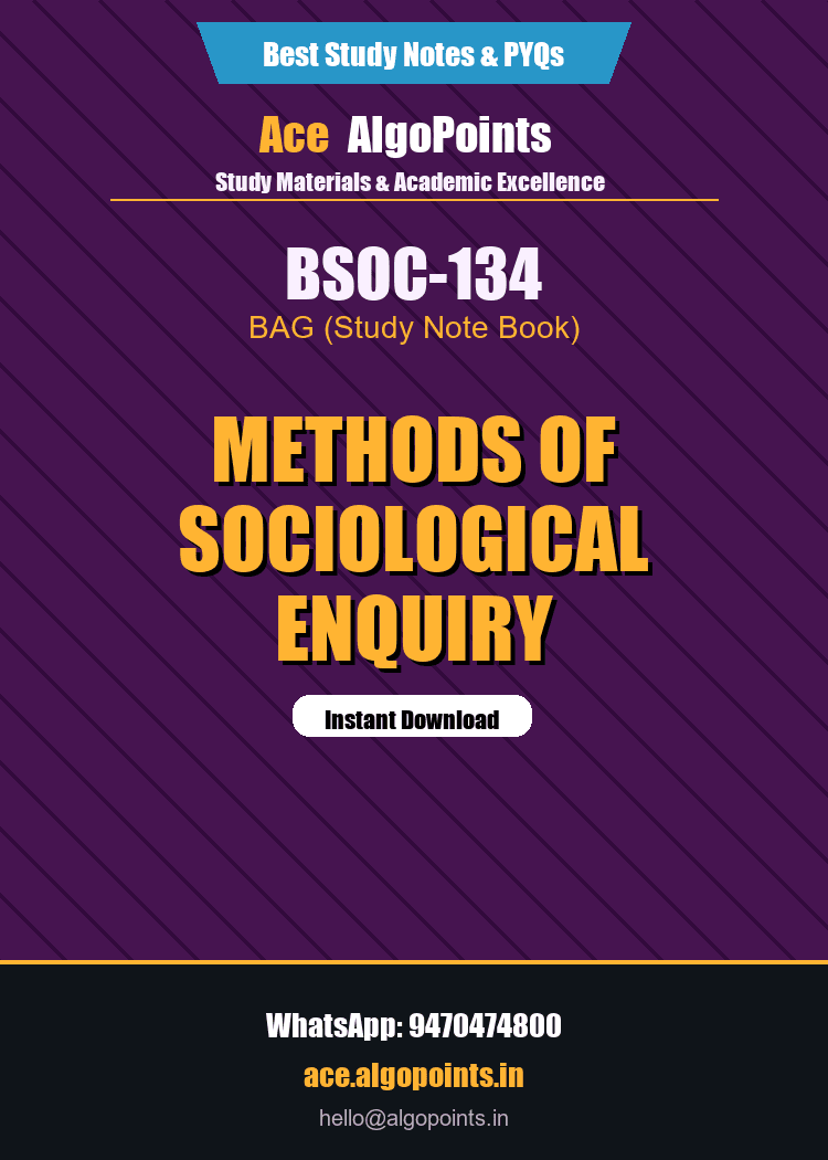 BSOC-134 - Methods of Sociological Enquiry