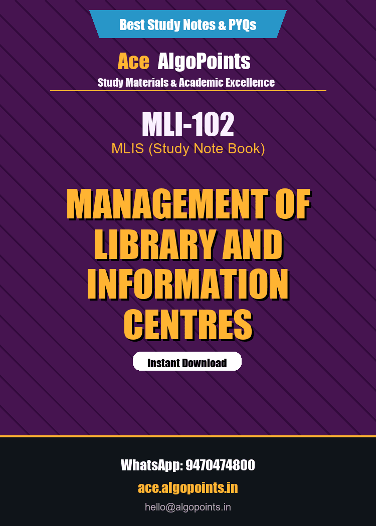 MLI-102 - Management of Library and Information Centres