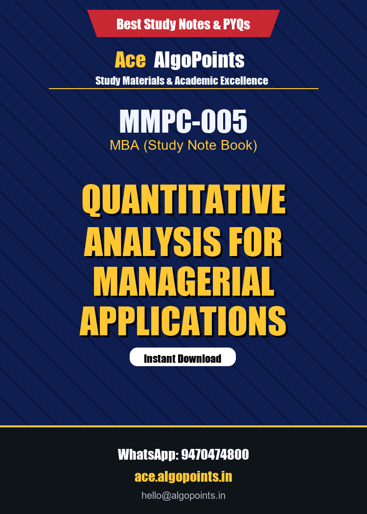 MMPC-005 - Quantitative Analysis for Managerial Applications