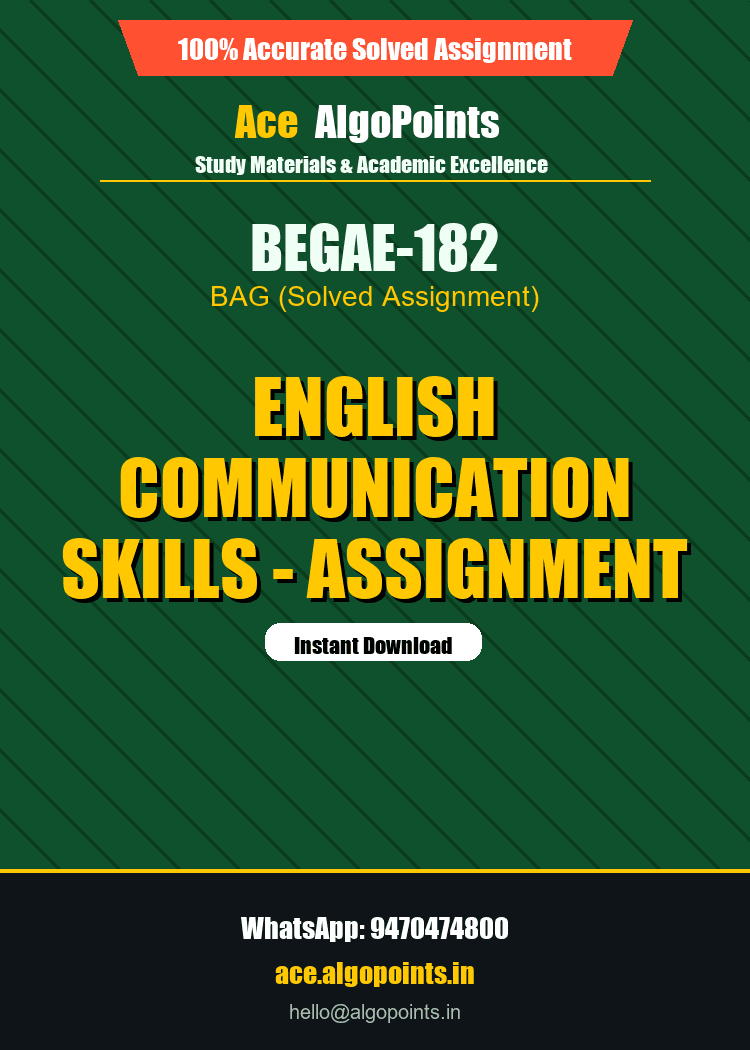 AS-BEGAE-182-1.png BEGAE-182 - English Communication Skills - Assignment